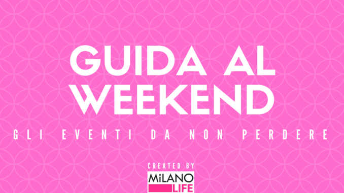 eventi weekend milano