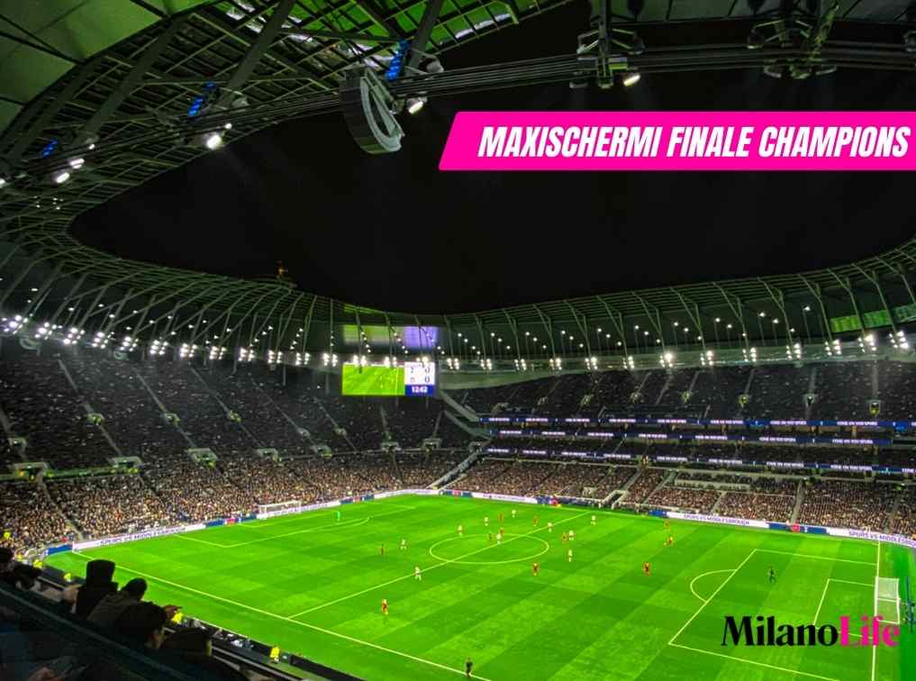 Maxischermi milano finale champions