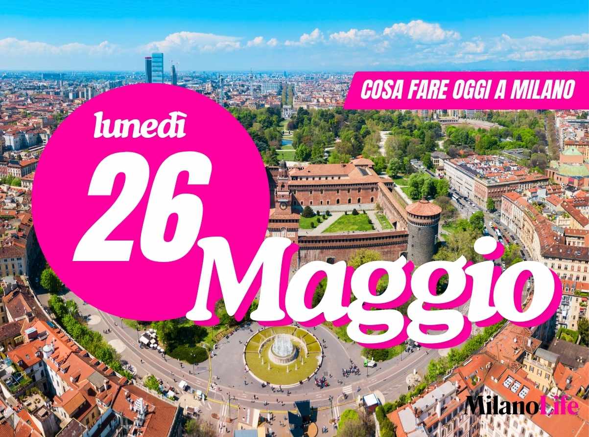lunedì milanese del 26 maggio